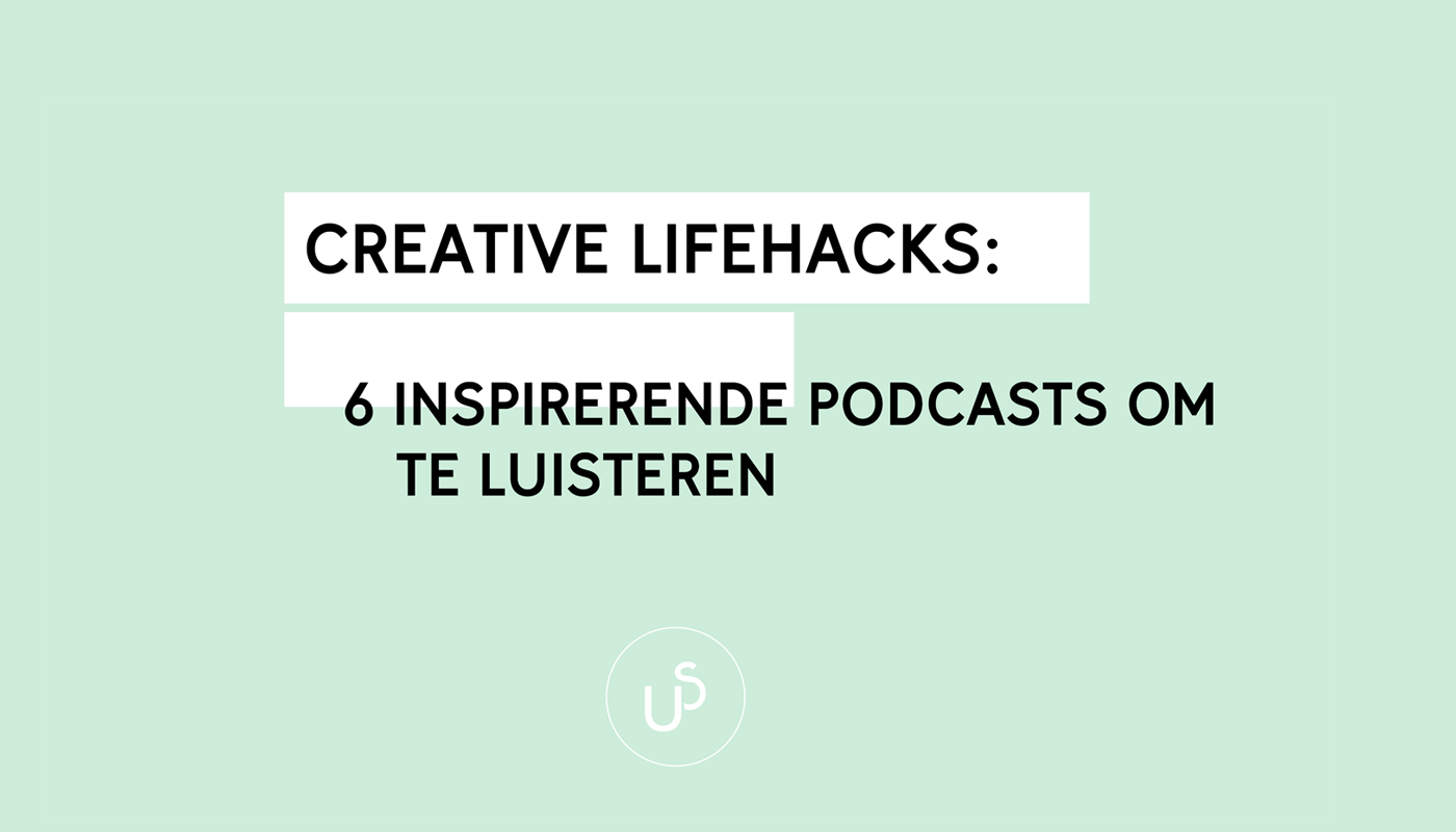 Creative lifehacks: podcasts